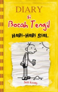 Diari si bocah tengil hari-hari sial
