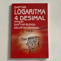 Daftar Logaritma 4 desimal dan daftar bunga delapan desimal