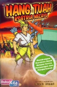 Hang Tuah , Kesatria Melayu
