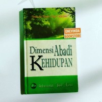 Dimensi Abadi Kehidupan