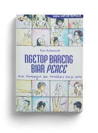 Ngetop Bareng Biar Peace Kita membangun dan memelihara kerja Sama