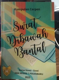 Kumpulan Cerpen Surat Dibawah Bantal