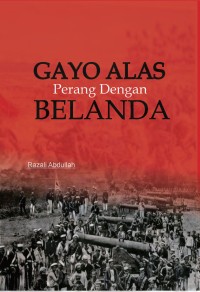Perang Gayo-Alas melawan Kolonialis Belanda