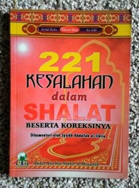 221 Kesalahan dalam Shalat Beserta Koreksinya