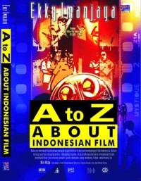A TO Z About Indonesia Film