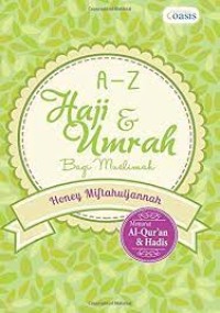 A-z Haji dan Umrah Bagi Muslimah