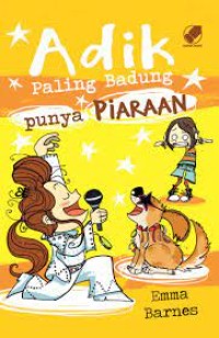 Adik Paling Badung Sedunia : Punya Piaraan