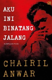 Aku ini binatang jalang