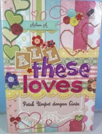All these love:Petak umpet dengan cinta