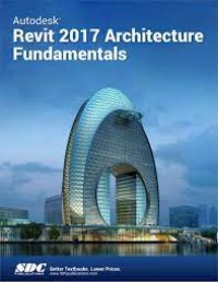 Autodesk Revit 2017 Architecture Fundamentals