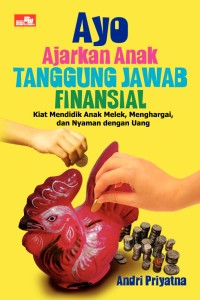 Ayo Ajarkan Anak Tanggung Jawab