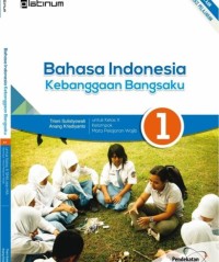 Bahasa Indonesia dan sastra Indonesia kebanggaanku