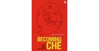 Becoming Che