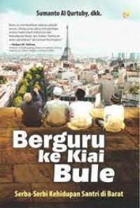 Berburu ke kiai Bule