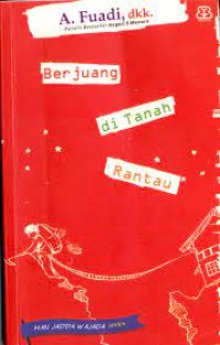Berjuang di Tanah Rantau
