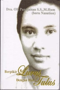 BERPIKIR LURUS DENGAN HATI TULUS