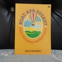 Buat apa susah? Rahasia Menciptakan Kehidupan Impian