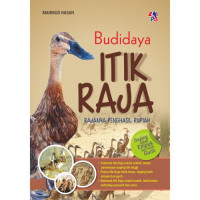 Budidaya Itik Raja : Rajanya Penghasil Rupiah