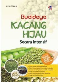 Budidaya Kacang Hijau Secara Intensif