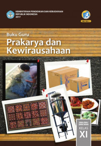 Buku Guru Prakarya dan Kewirausahaan Kelas XI SMA/MA SMK/MAK