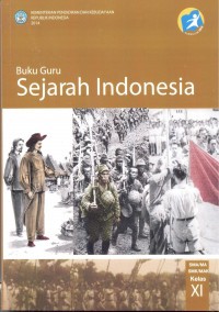 Buku Guru Sejarah Indonesia Kelas XI SMA/MA SMK/MAK