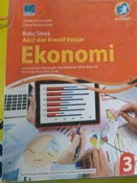 Buku Siswa Aktif dan Kreatif Belajar Ekonomi Untuk Kelas 3