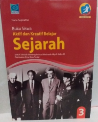 Buku Siswa Aktif dan Kreatif Belajar Sejarah Untuk Kelas 3