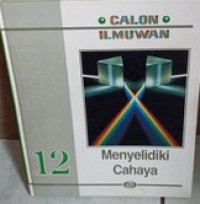 Calon ilmuan jilid 12:Menyelidiki cahaya