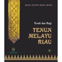 Corak dan Ragi Tenun Melayu Riau