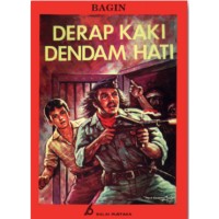 Derap kaki dendam hati