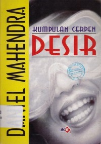 Desir : Kumpulan cerpen
