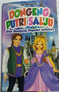 Dongeng Putri Salju dan Dongeng Populer lainnya