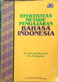 Efektivitas Metode Pengajaran Bahasa Indonesia
