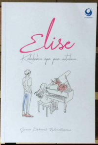 Elise Kulakukan Apa Pun Untukmu