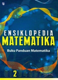 Ensiklopedia matematika:Buku panduan matematika jilid 2