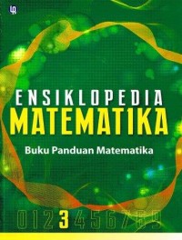 Ensiklopedia matematika:Buku panduan matematika jilid 3
