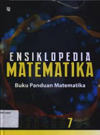 Ensiklopedia matematika:Buku panduan matematika jilid 7