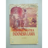 Garis besar sejarah sastra Indonesia lama