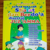Gemar Belajar Shalat dan Berdo'a disertai JUZ ' AMMA