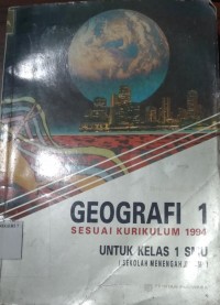 Geografi 1 Sesuai Kurikulum 1994 untuk Kelas 1