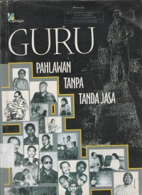 Guru Pahlawan Tanpa Tanda Jasa