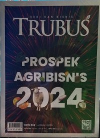 Hobi dan Bisnis Trubus prospek Agribisnis 2024