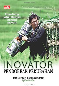 Inovator Pendobrak Perubahan