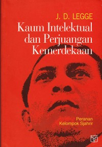 Kaum Intelektual dan Perjuangan Kemerdekaan