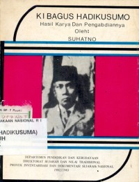Ki Bagus Hadikusumo hasil karya dan pengabdiannya