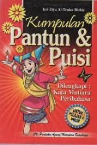 Kmpulan Pantun & Puisi : Dilengkapi kata mutiara - peribahasa