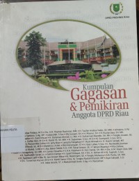 Kumpulan Gagasan & Pemikiran Anggota DPRD Riau