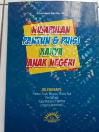 Kumpulan Pantun dan Puisi Karya Anak Negeri