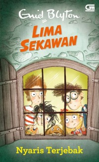 Lima Sekawan : Nyaris Terjebak