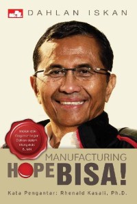 Manufacturing Hope: Bisa!